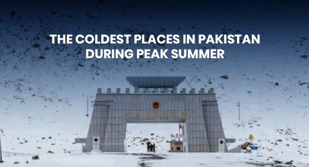 The Coldest Places in Pakistan During Peak Summer